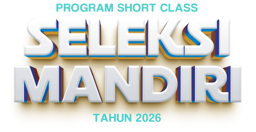 Program Short Class Seleksi Mandiri 2026